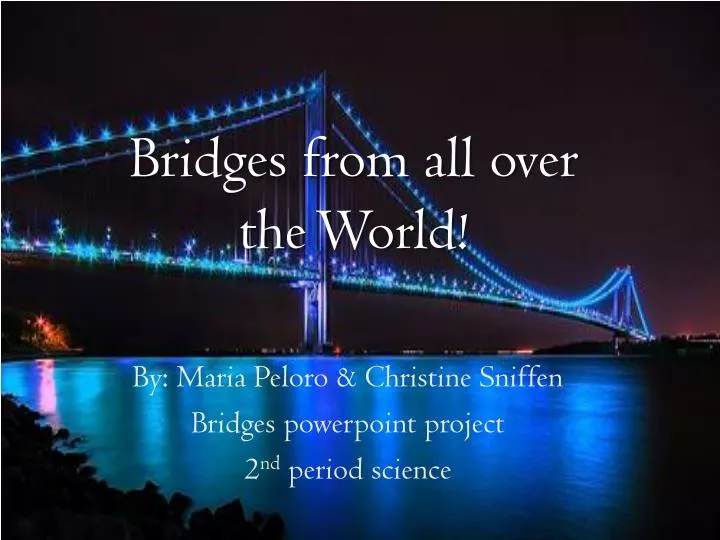 bridges from all over the world n.