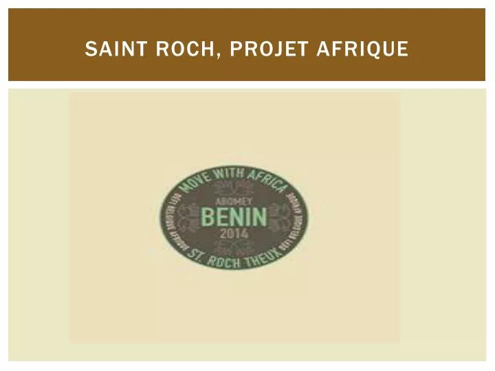 PPT - Saint roch , projet afrique PowerPoint Presentation, free ...