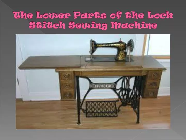 Upper Parts Of The Lockstitch Sewing Machine at Cindy Tripp blog