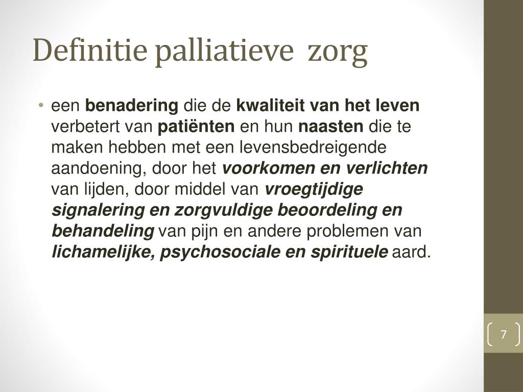 PPT - Verpleegkundige aspecten in de palliatieve zorg PowerPoint ...