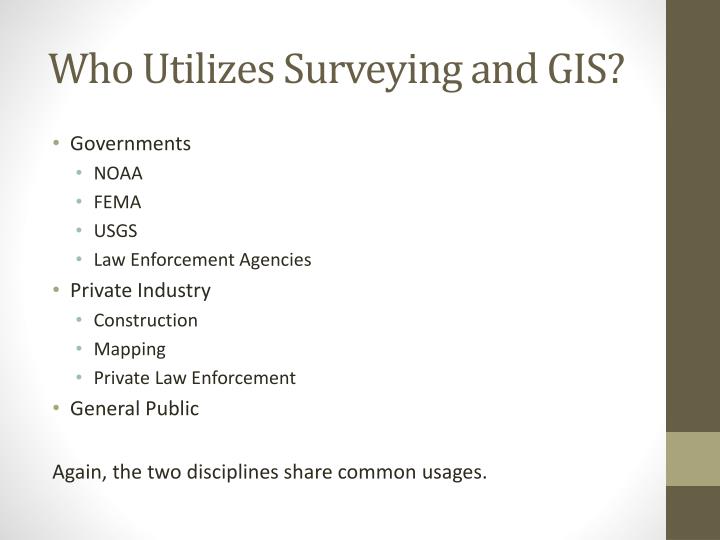 Ppt Surveying Gis Powerpoint Presentation Id 2166353 - who utilizes surveying and gis