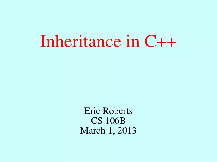 PPT - Inheritance in C++ PowerPoint Presentation, free download - ID ...