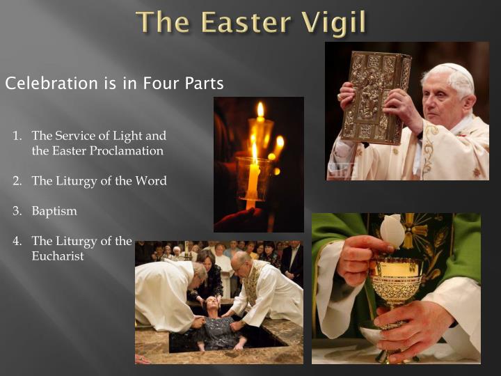 PPT Triduum Mass Holy Saturday & The Easter Vigil PowerPoint