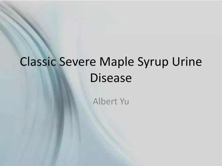 treatment options for maple syrup urine disease treatment options for maple syrup urine disease