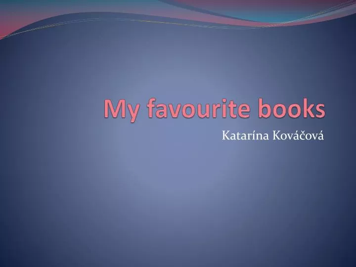 presentation about my favourite book