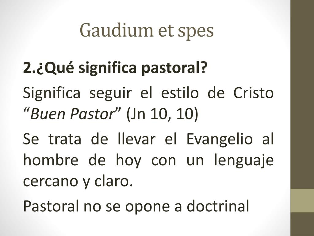 Gaudium et spes “Los gozos y las esperanzas, las tristezas y