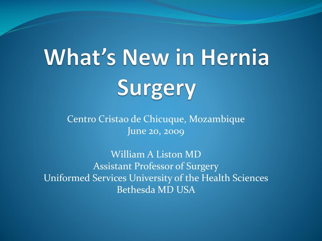 Ppt Whats New In Hernia Surgery Powerpoint Presentation Free