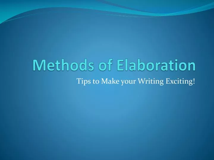 ppt-methods-of-elaboration-powerpoint-presentation-free-download