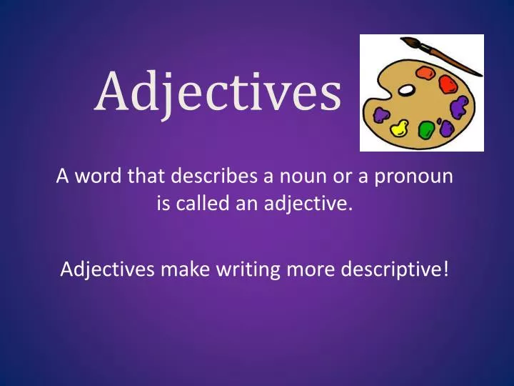 ppt adjectives powerpoint presentation id 2173377 adjective powerpoint