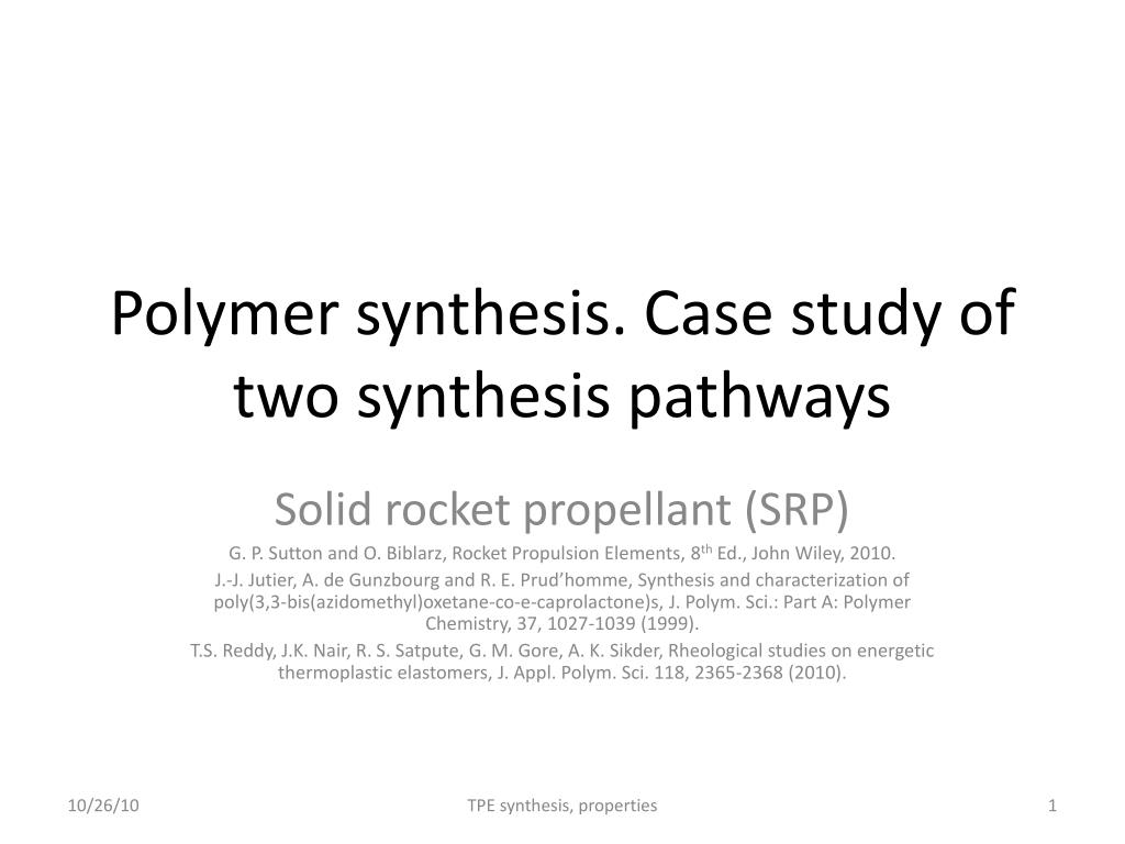 PPT - Polymer synthesis. Case study of two synthesis pathways PowerPoint  Presentation - ID:2173776