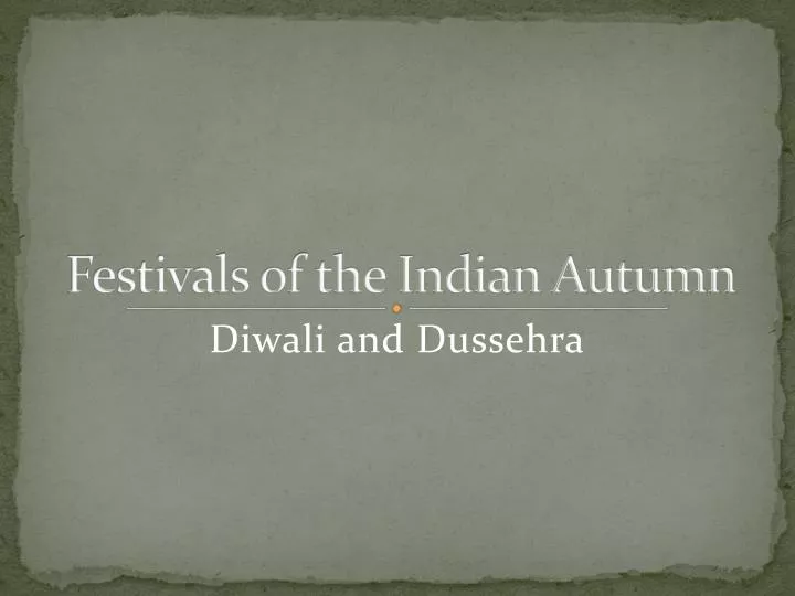 festivals of the indian autumn n.