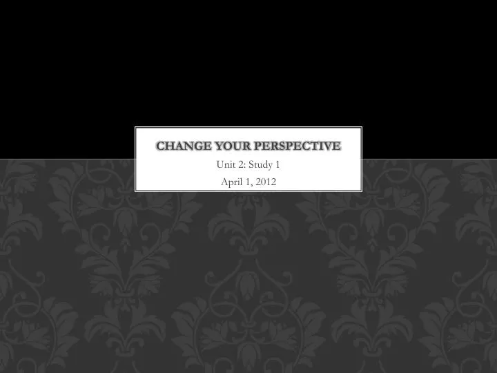 PPT Change Your Perspective PowerPoint Presentation, free download