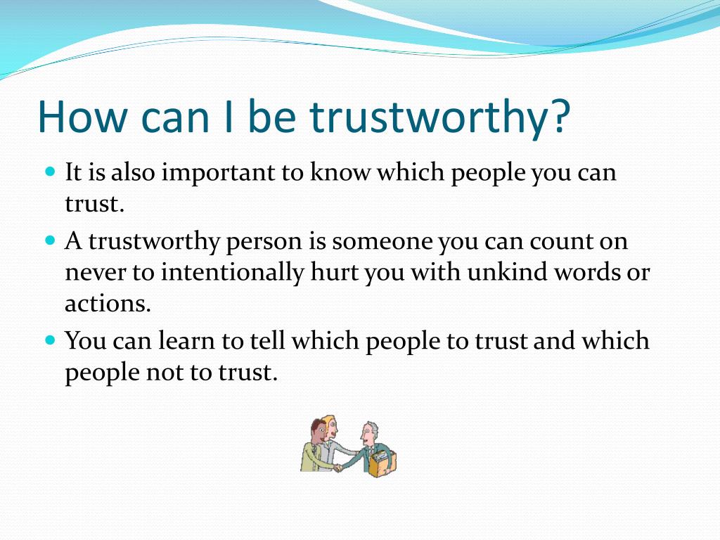 i am trustworthy essay