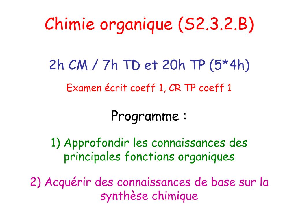 PPT - Chimie organique (S2.3.2.B) PowerPoint Presentation, free download -  ID:2177190