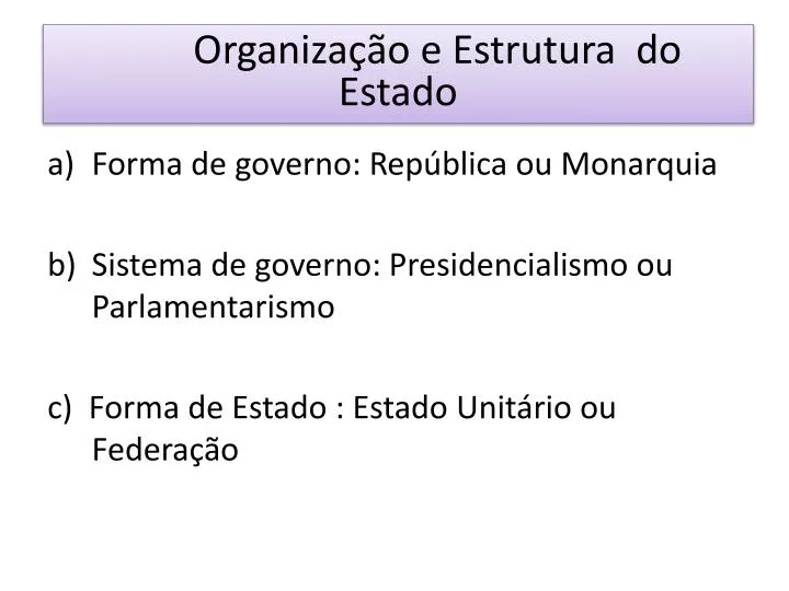 PPT - Forma de governo: República ou Monarquia Sistema de governo ...