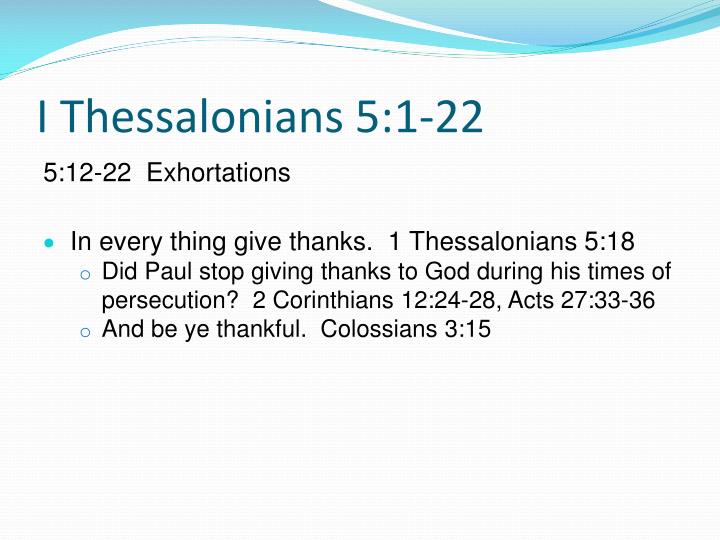 1 Tesalonika 5 12 22 PPT - 1 Thessalonians 5:1-22 PowerPoint Presentation - ID:2179984