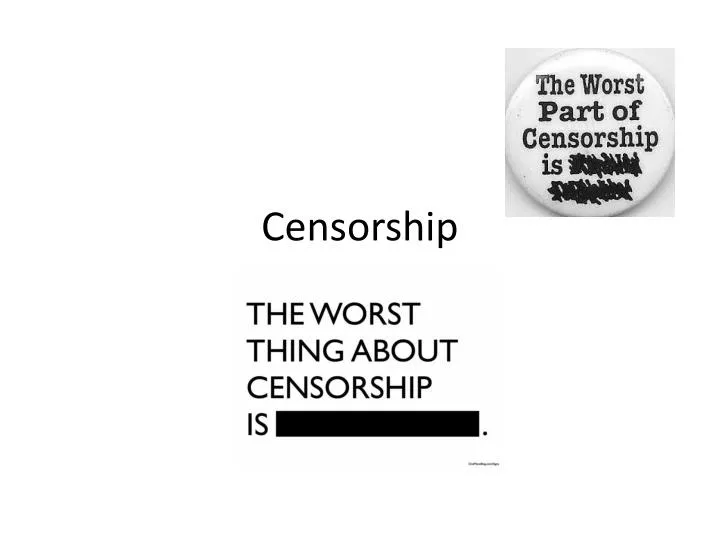 PPT - Censorship PowerPoint Presentation, free download - ID:2181020