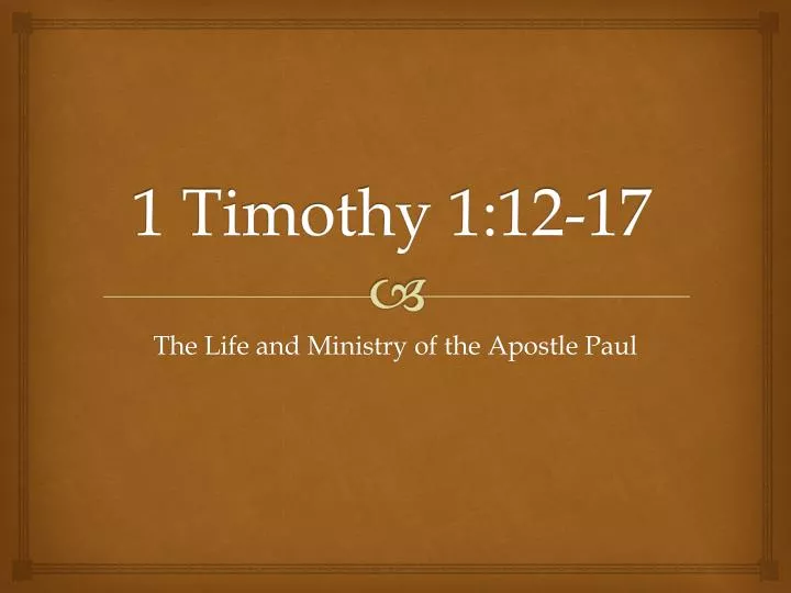 Ppt 1 Timothy 112 17 Powerpoint Presentation Id2182426