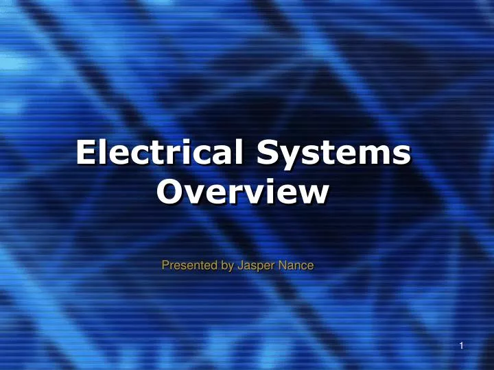 PPT - Electrical Systems Overview PowerPoint Presentation, free ...