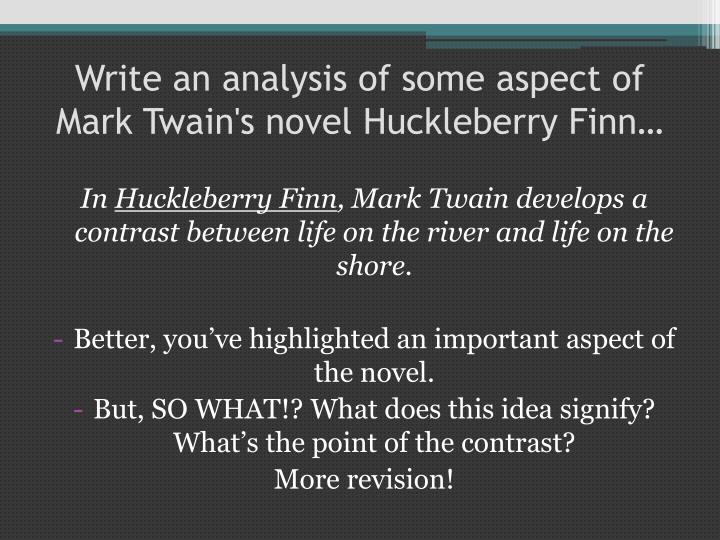 an analysis of mark twains novel huckleberry finn an analysis of mark twains novel huckleberry finn