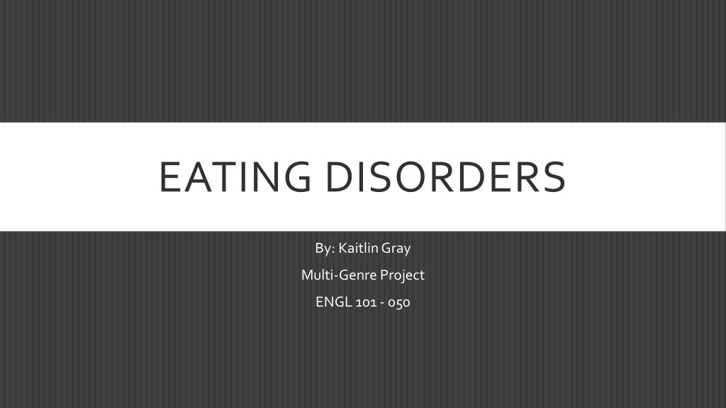 Ppt Eating Disorders Powerpoint Presentation Free Download Id 2183529 Ppt Eating Disorders Powerpoint Presentation Free Download Id 2183529