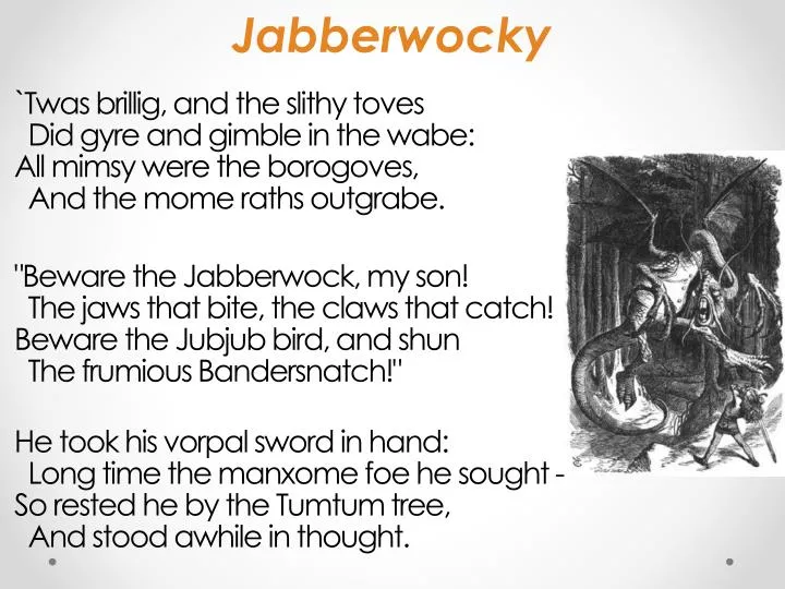 PPT Jabberwocky PowerPoint Presentation free download ID:2183773 PPT Jabberwocky PowerPoint Presentation free download ID:2183773