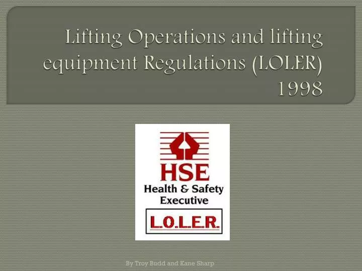 lifting operations and lifting equipment regulations loler 1998 n.