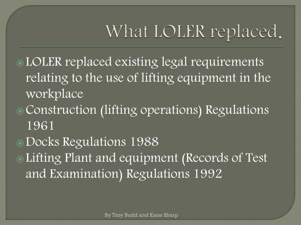 PPT Lifting Operations and lifting equipment Regulations (LOLER) 1998