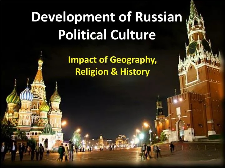 PPT Development of Russian Political Culture PowerPoint Presentation ID2186828