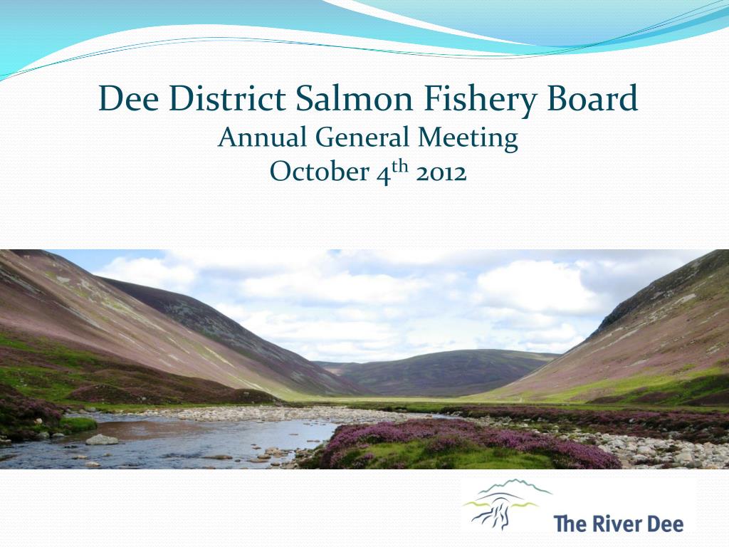 PPT Dee District Salmon Fishery Board Annual General Meeting October