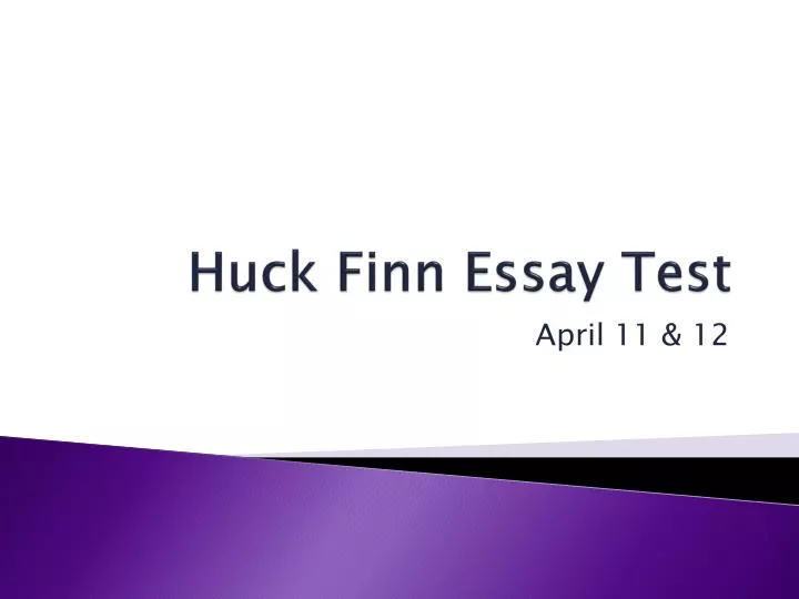 Huck finn essay