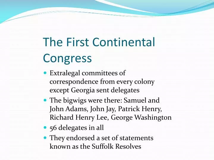 PPT - The First Continental Congress PowerPoint Presentation, Free ...