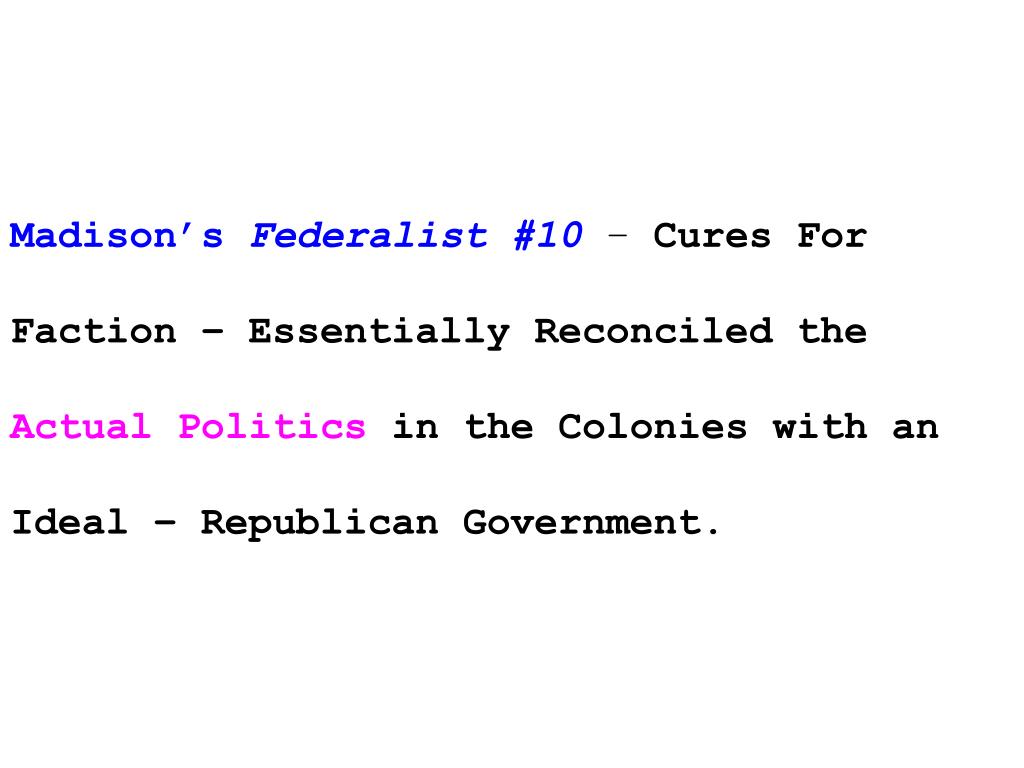 PPT - Madison’s Federalist #10 PowerPoint Presentation, free download