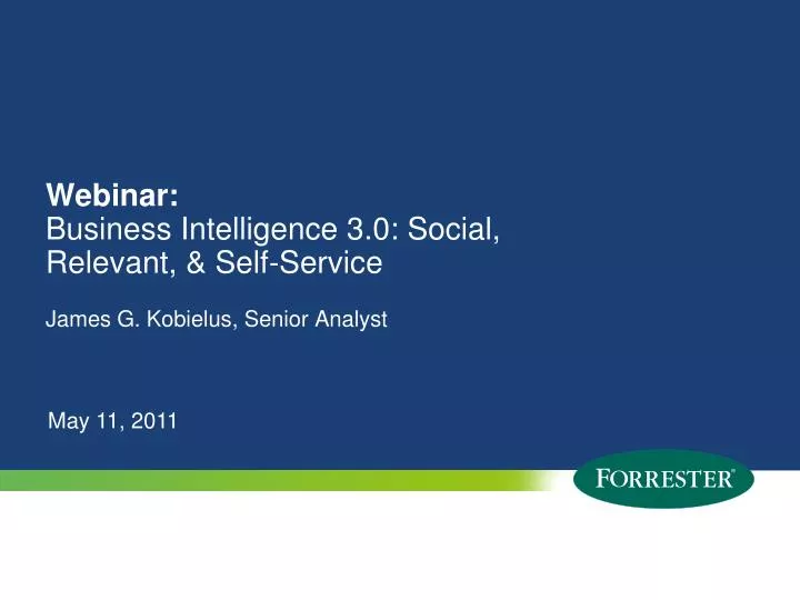 webinar business intelligence 3 0 social relevant self service n.