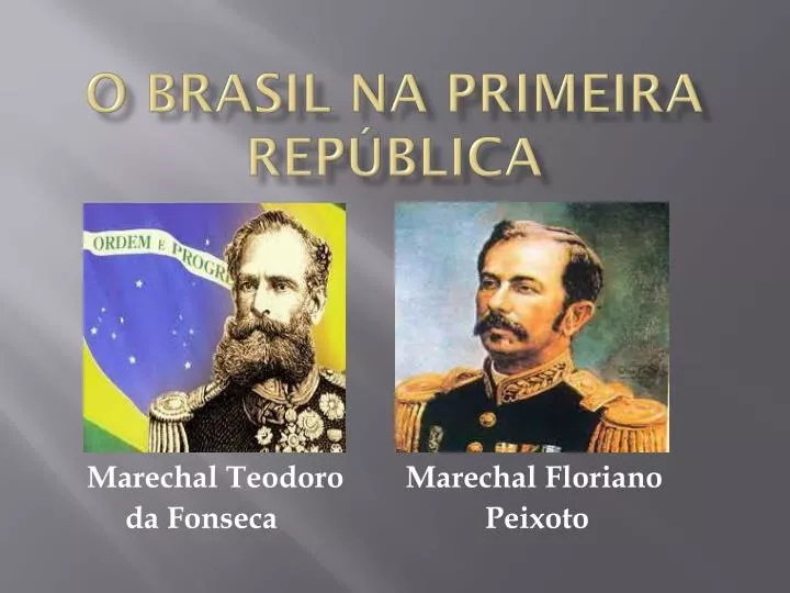 PPT - O Brasil na Primeira República PowerPoint Presentation, free ...