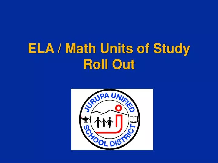 ela math units of study roll out n.