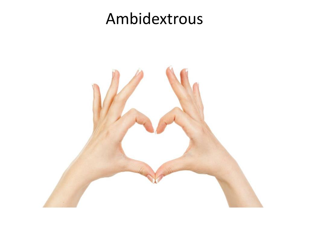 Is called. Ambidextrous. Ambidextrous обложка. Ambidextrous meaning. Ambidextrous Jermook.