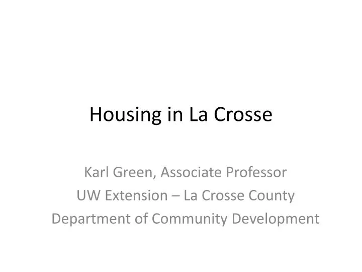 PPT Housing in La Crosse PowerPoint Presentation, free download ID