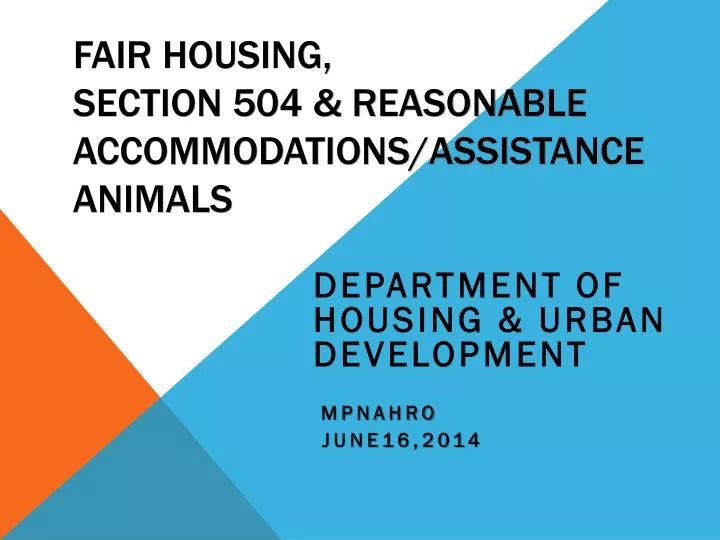 PPT Fair Housing, Section 504 & Reasonable