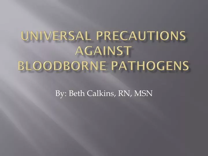 universal precautions against bloodborne pathogens n.