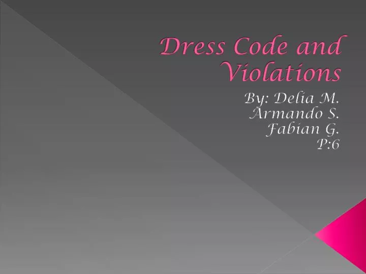 PPT Dress Code and Violations PowerPoint Presentation, free download