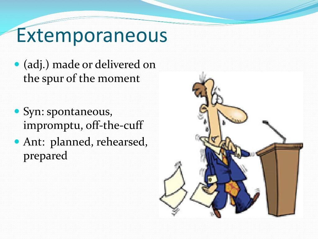 extemporaneous presentation definition quizlet
