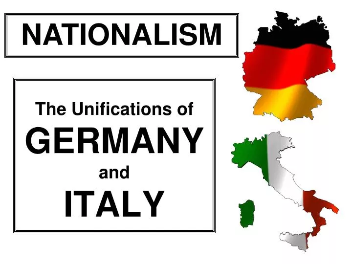 Italian And German Unification Crash Course European History #27 PPT - The Unifications of GERMANY and ITALY PowerPoint Presentation