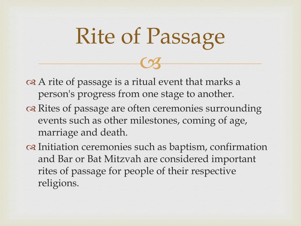 Ppt Rites Of Passage Powerpoint Presentation Free Download Id2203693 