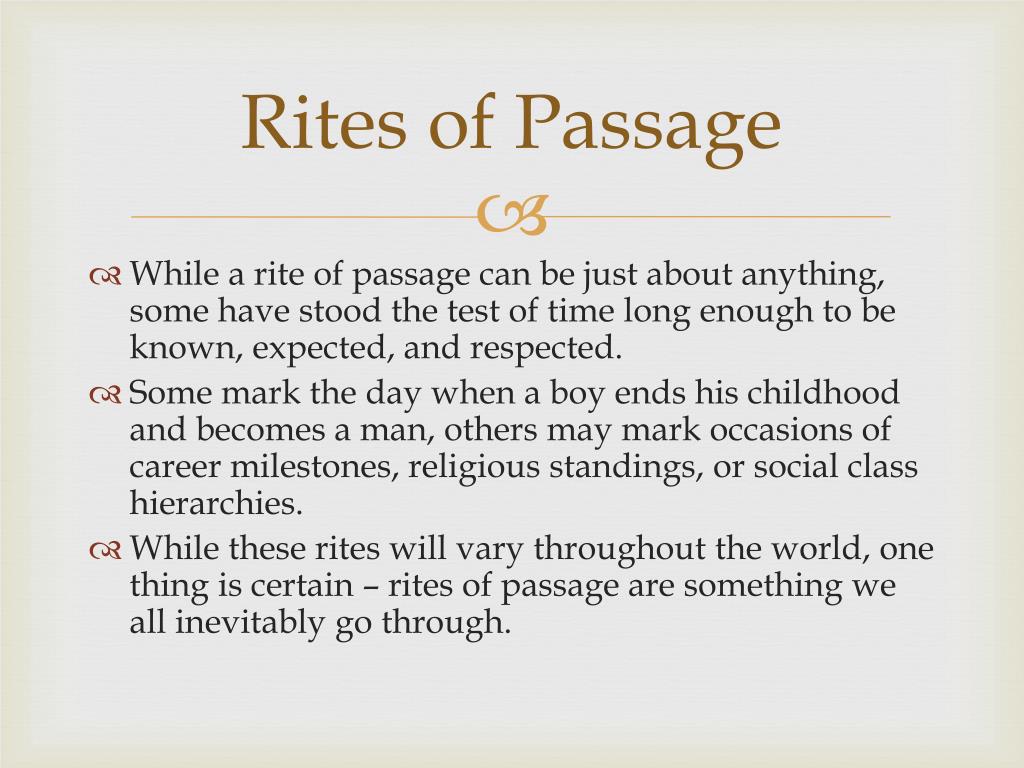 Ppt Rites Of Passage Powerpoint Presentation Free Download Id2203693 