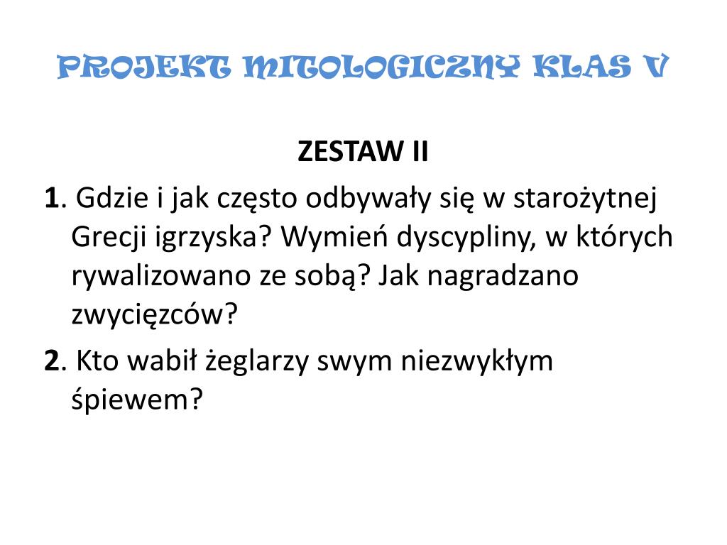 PPT - PROJEKT MITOLOGICZNY KLAS V „MITOLOGIA BEZ TAJEMNIC” PowerPoint