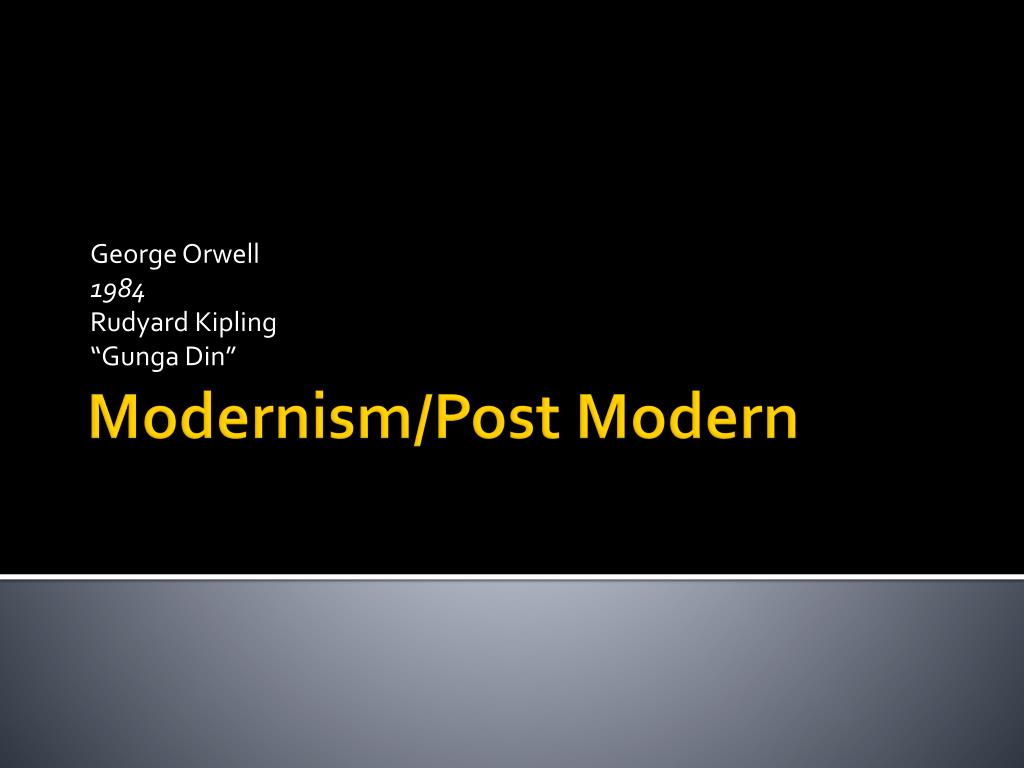PPT - Modernism/Post Modern PowerPoint Presentation, free download -  ID:2206073