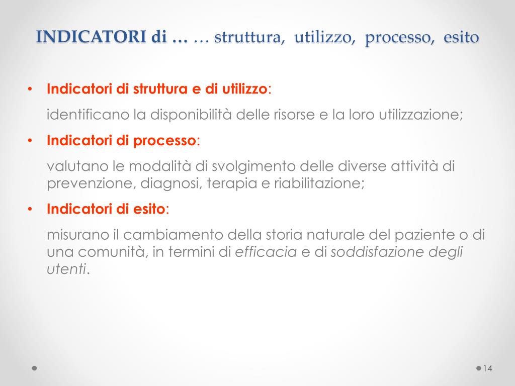 PPT - Gli indicatori socio-sanitari Misure di rischio, di outcome , di