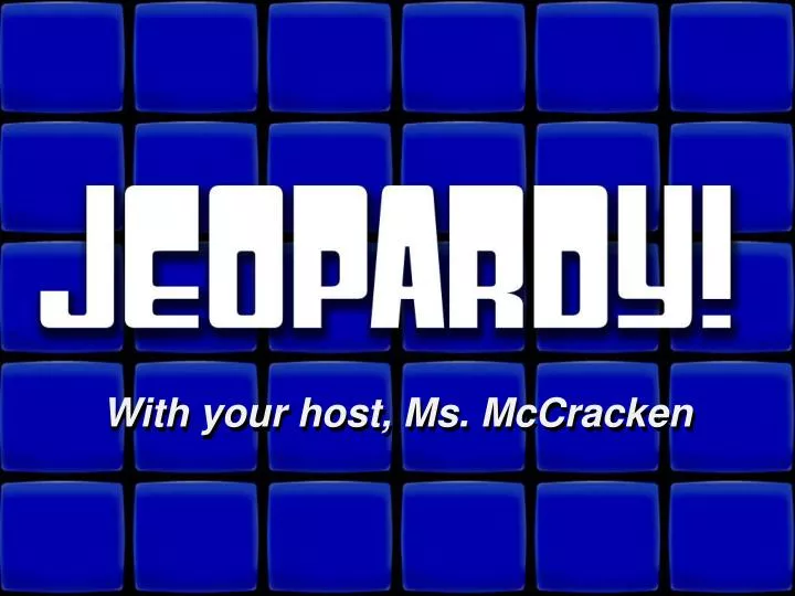 PPT Welcome To Jeopardy PowerPoint Presentation ID 2208722