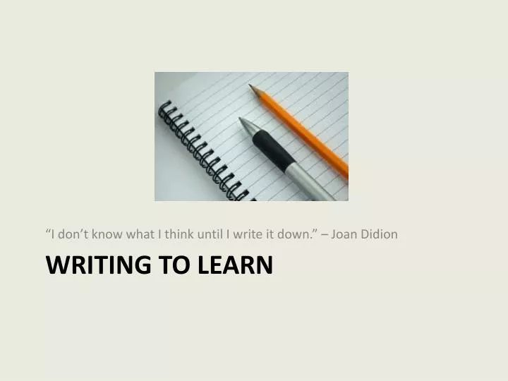 PPT Writing to Learn PowerPoint Presentation, free download ID2209525